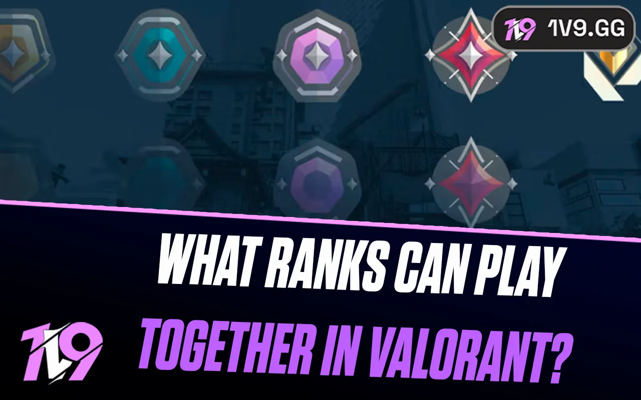 What Ranks Can Play Together in Valorant? (2026)